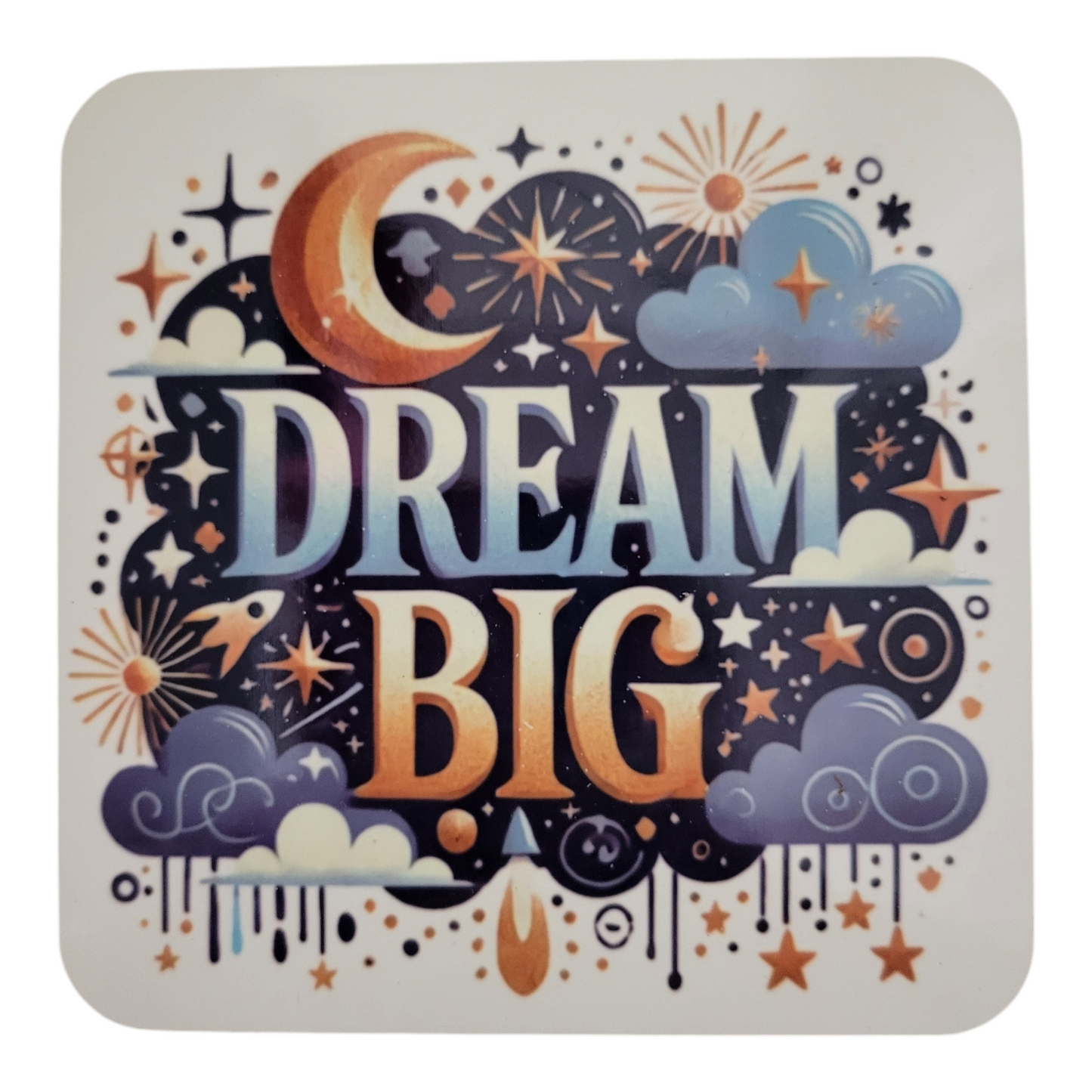 Dream Big - Coaster